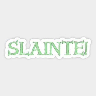 Slainte Sticker